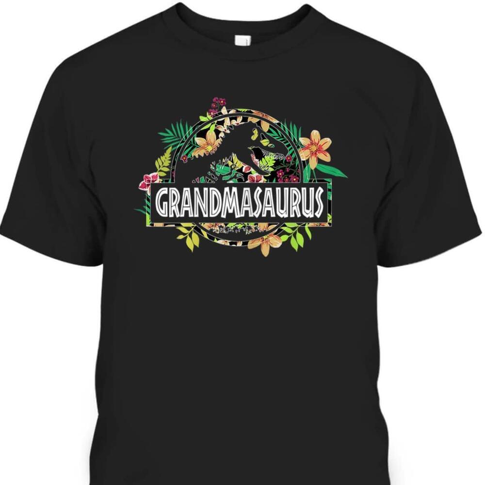 Mothers Day Tshirt Grandmasaurus Trex Flower Gift For Mom